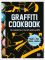 Книга Graffiti Cookbook - The Complete Do-It-Yourself Guide to Graffiti
